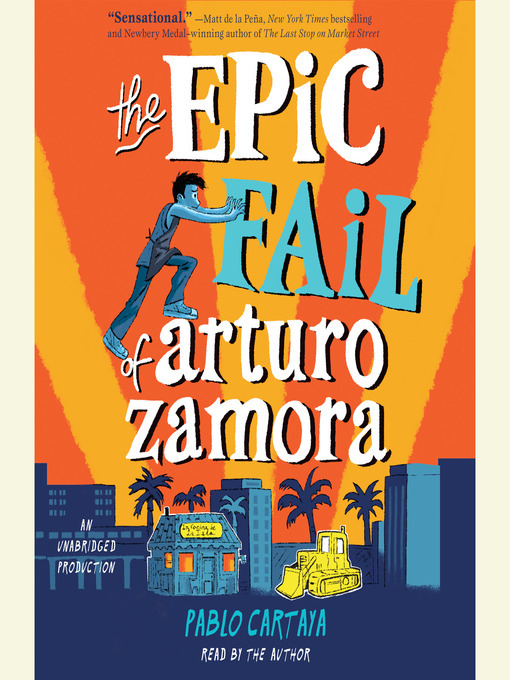 Pablo Cartaya创作的The Epic Fail of Arturo Zamora作品的详细信息 - 可供借阅